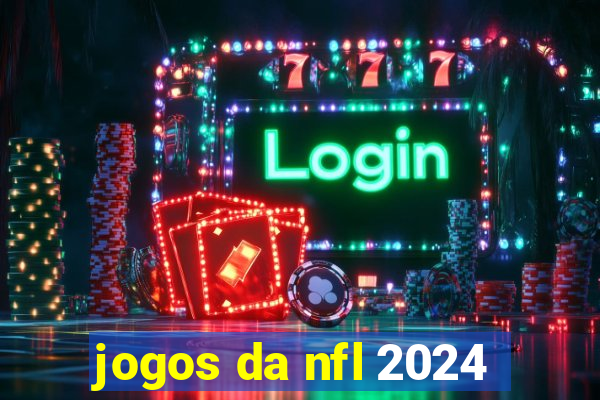 jogos da nfl 2024